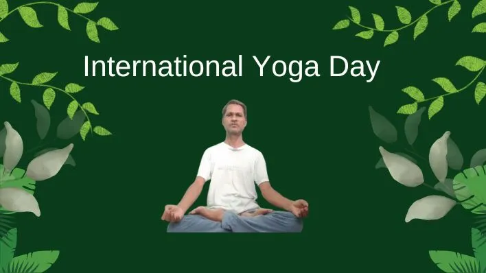 International Yoga Day