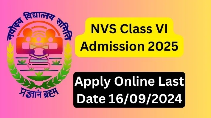 Navodaya Vidyalaya Samiti NVS Class VI Admissions 2025: Apply Online Form