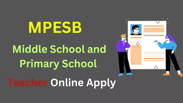 MPESB ESB Middle School and Primary School Teacher eligibility, Online Apply