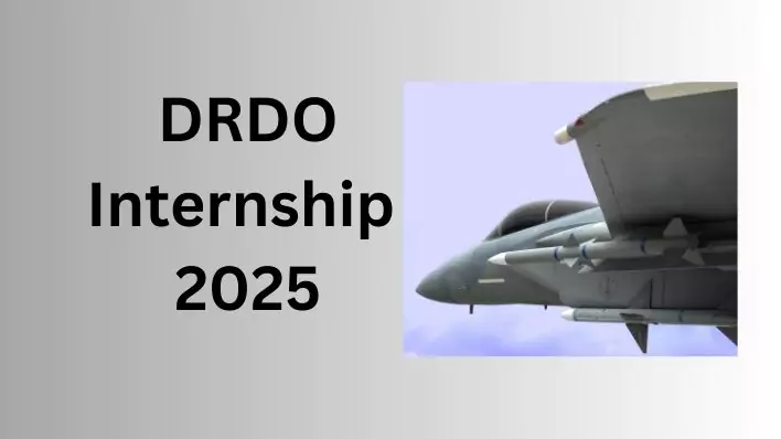 DRDO internship 2025 में DRDO इंटर्नशिप शुरू करना: एक व्यापक गाइड