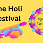 The Holi festival | होली रंगों का त्योहार और इसकी महिमा