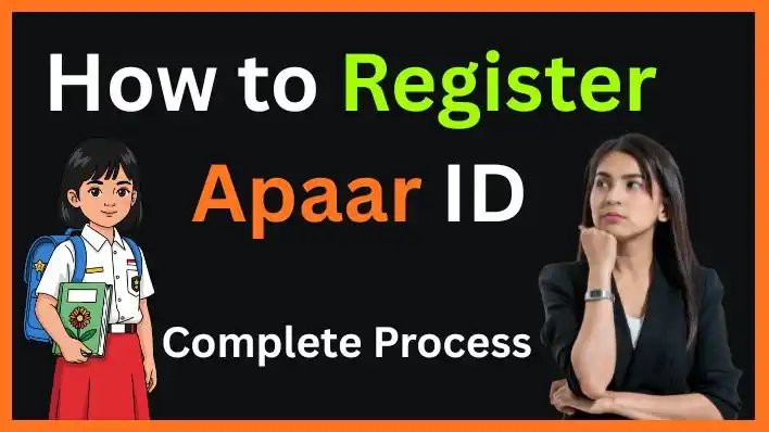 How to register Apaar ID, Apaar ID registration process, One Nation One Student ID, ABC ID kaise banaye, Student Digital ID India, अपार आईडी रजिस्ट्रेशन