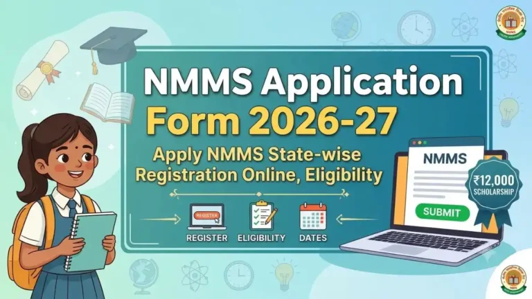NMMS Application Form - State-wise Registration Online, Eligibility, Dates & Fees